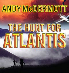 The Hunt for Atlantis: A Novel (The Nina Wilde & Eddie Chase Series) by Andy McDermott Paperback Book