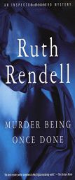 Murder Being Once Done by Ruth Rendell Paperback Book
