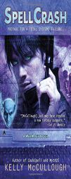 Spellcrash by Kelly McCullough Paperback Book