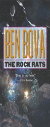 The Rock Rats (The Grand Tour; also Asteroid Wars) by Ben Bova Paperback Book