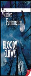 Bloody Claws by Winter Pennington Paperback Book