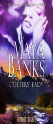 Colters' Lady (Colters' Legacy) by Maya Banks Paperback Book