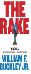 The Rake by William F. Buckley Paperback Book