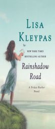 Rainshadow Road by Lisa Kleypas Paperback Book