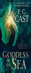 Goddess of the Sea by P. C. Cast Paperback Book
