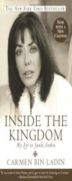 Inside the Kingdom: My Life in Saudi Arabia by Carmen Bin Ladin Paperback Book