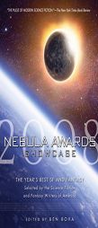 Nebula Awards Showcase 2008 (Nebula Awards Showcase) by Ben Bova Paperback Book