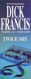 Twice Shy by Dick Francis Paperback Book