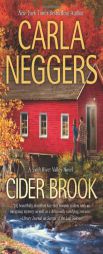 Cider Brook by Carla Neggers Paperback Book