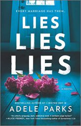 Lies, Lies, Lies: A Novel by Adele Parks Paperback Book