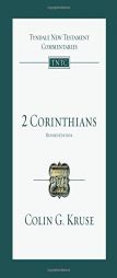 2 Corinthians (Tyndale New Testament Commentaries) by Colin Kruse Paperback Book