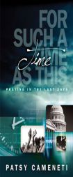 For Such a Time as This by Patsy Cameneti Paperback Book