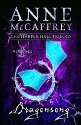 Dragonsong (The Harper Hall Triology) by Anne McCaffrey Paperback Book