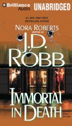 Immortal in Death (In Death Series) by J. D. Robb Paperback Book
