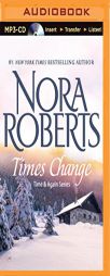 Times Change (Time and Again) by Nora Roberts Paperback Book