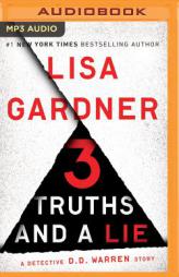 3 Truths and a Lie: A Detective D. D. Warren Story by Lisa Gardner Paperback Book
