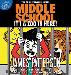 Middle School: It's a Zoo in Here! (Middle School, 14) by James Patterson Paperback Book