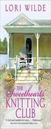 The Sweethearts' Knitting Club by Lori Wilde Paperback Book