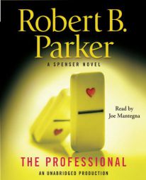 The Professional: A Spenser Novel by Robert B. Parker Paperback Book