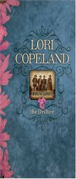The Drifter (Men of the Saddle) by Lori Copeland Paperback Book