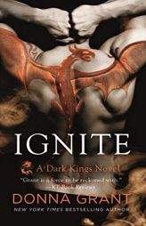 Ignite by Donna Grant Paperback Book
