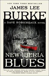 The New Iberia Blues: A Dave Robicheaux Novel by James Lee Burke Paperback Book