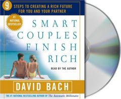 Smart Couples Finish Rich: Nine Steps to Creating a Rich Future For You and Your Partner by David Bach Paperback Book