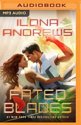 Fated Blades by Ilona Andrews Paperback Book