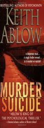 Murder Suicide (Frank Clevenger) by Keith Ablow Paperback Book