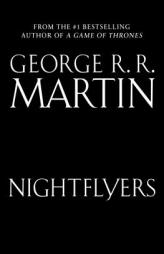 Nightflyers: The Illustrated Edition by George R. R. Martin Paperback Book