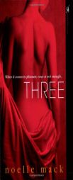 Three (Aphrodisia) by Noelle Mack Paperback Book