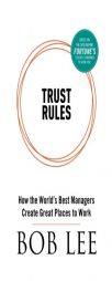 Trust Rules by Bob Lee Paperback Book
