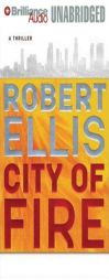 City of Fire by Robert Ellis Paperback Book