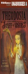 Theodosia and the Staff of Osiris by R. L. Lafevers Paperback Book