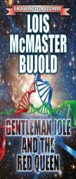 Gentleman Jole and the Red Queen (Vorkosigan Saga) by Lois McMaster Bujold Paperback Book