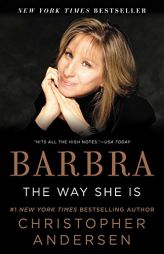 Barbra: The Way She Is by Christopher P. Andersen Paperback Book