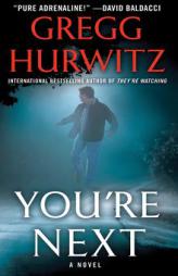 You're Next by Gregg Hurwitz Paperback Book