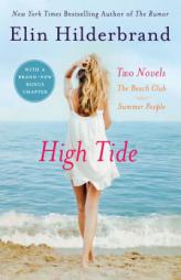 High Tide: Two Novels: The Beach Club + Summer People by Elin Hilderbrand Paperback Book
