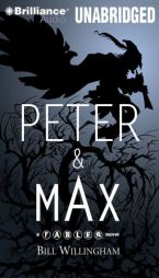 Peter & Max: A Fables Novel by Bill Willingham Paperback Book