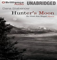 Hunter's Moon (Kate Shugak Series) by Dana Stabenow Paperback Book