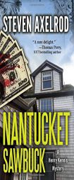 Nantucket Sawbuck: A Henry Kennis Mystery by Steven Axelrod Paperback Book