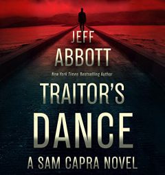 Traitor's Dance (The Sam Capra Series) (Sam Capra, 6) by Jeff Abbott Paperback Book