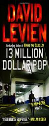 Thirteen Million Dollar Pop by David Levien Paperback Book
