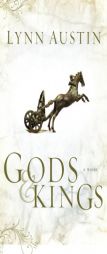 Gods and Kings (Chronicles of the Kings) by Lynn Austin Paperback Book