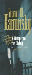 A Whisper to the Living (Inspector Rostnikov) by Stuart M. Kaminsky Paperback Book