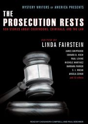 Mystery Writers of America Presents the Prosecution Rests: New Stories about Courtrooms, Criminals, and the Law by Linda Fairstein Paperback Book