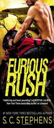 Furious Rush by S. C. Stephens Paperback Book