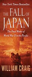 The Fall of Japan by William Craig Paperback Book