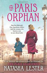 The Paris Orphan by Natasha Lester Paperback Book