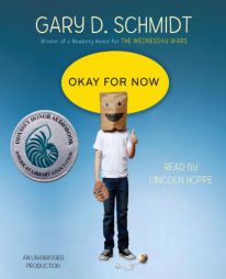 Okay for Now by Gary D. Schmidt Paperback Book